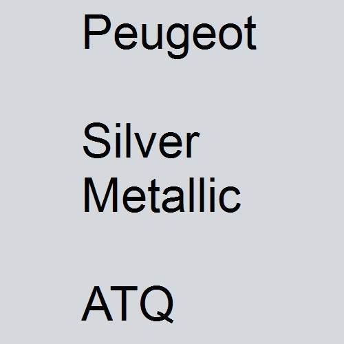 Peugeot, Silver Metallic, ATQ.